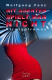 Mit Agenten spielt man nicht