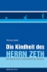 Die Kindheit des Herrn ZETH