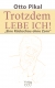 Trotzdem lebe Ich